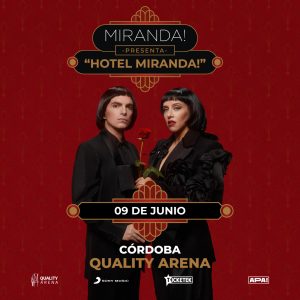 Miranda! llega a Quality Arena el 9 de junio para presentar su nuevo disco Hotel Miranda