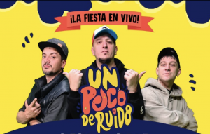 Un Poco de Ruido